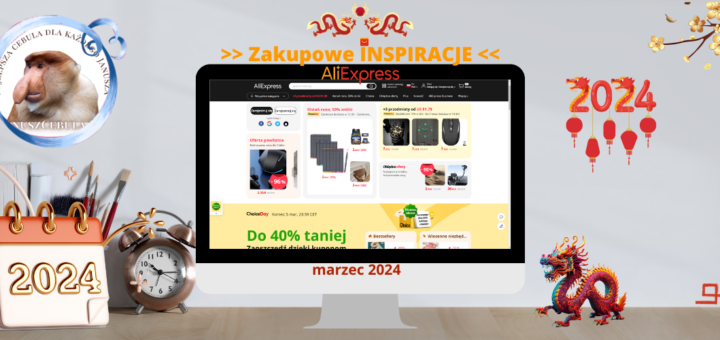 Inspiracje AliExpress MARZEC 2024