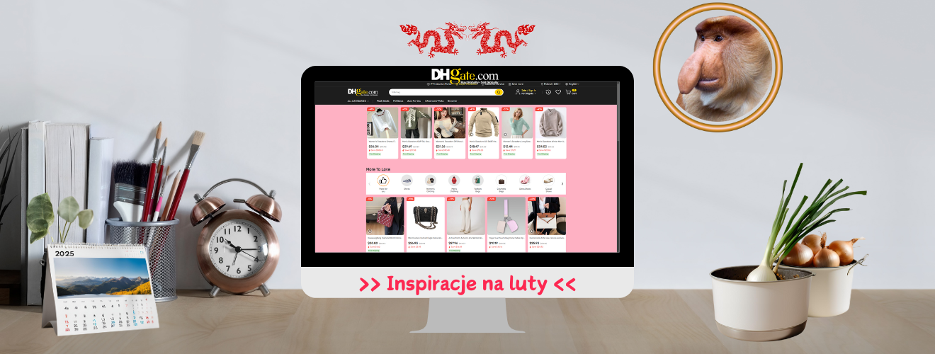 DHgate 2025 - Inspiracje na luty