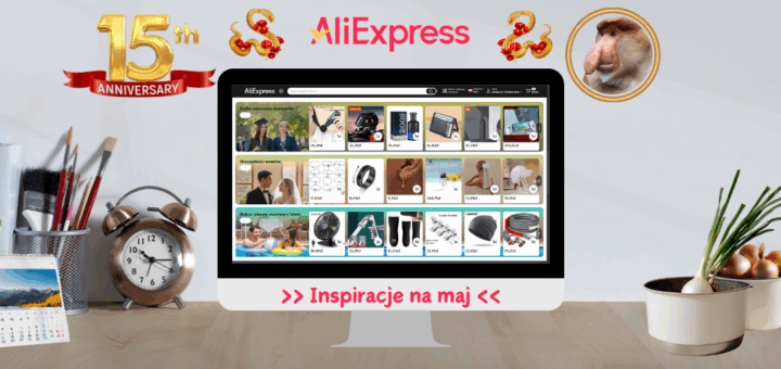 AliExpress 2025 - Inspiracje na maj