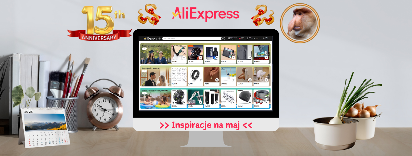 AliExpress 2025 - Inspiracje na maj