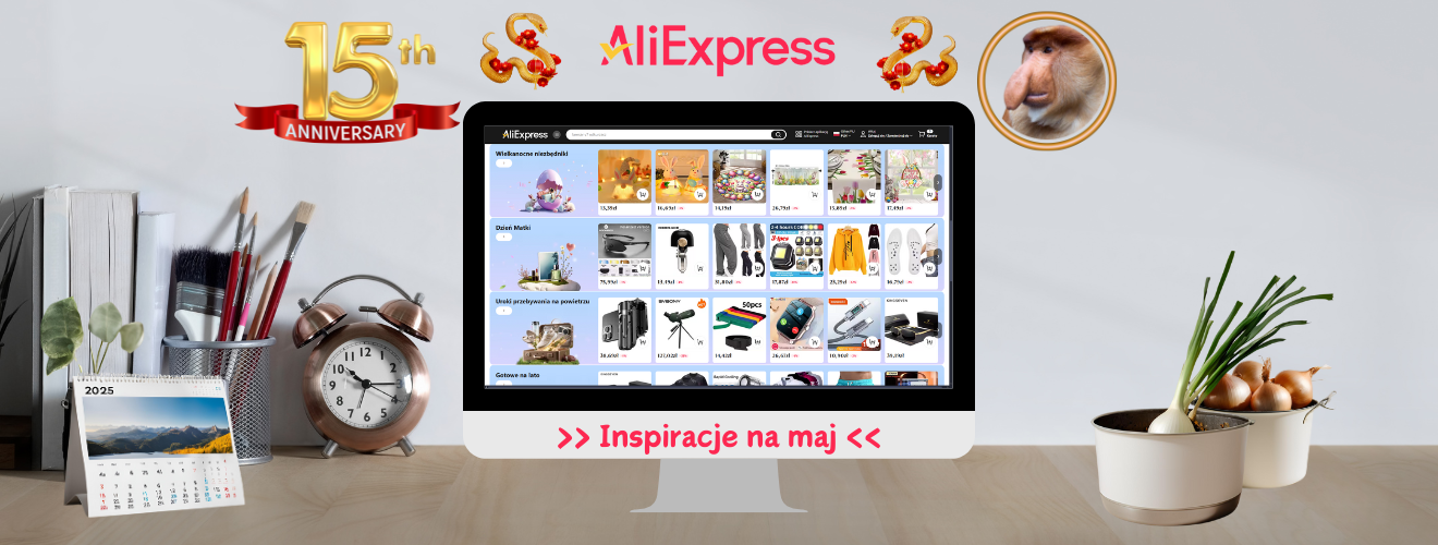 AliExpress 2025 - Inspiracje na maj